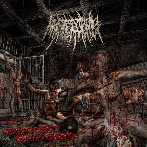 Hysterotomy : Incessant Sadistic Paraphilia Excruciation (CD, EP)