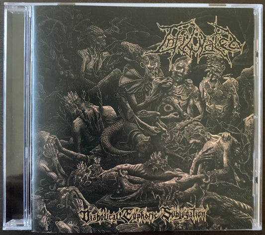 Infibulated : Diabolical Euphoric Subjugation (CD)