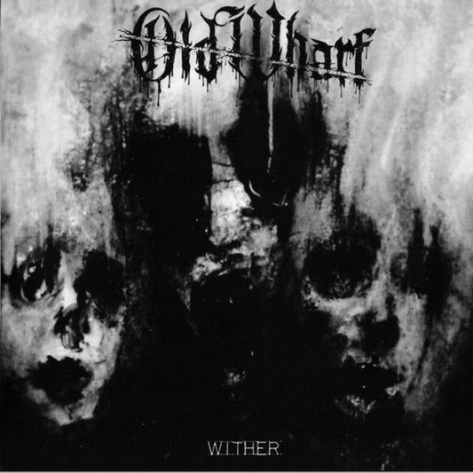 Old Wharf : Wither (CDr, EP)