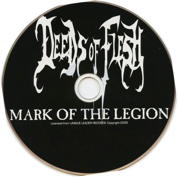 Deeds Of Flesh : Mark Of The Legion (CD, Album, RE)