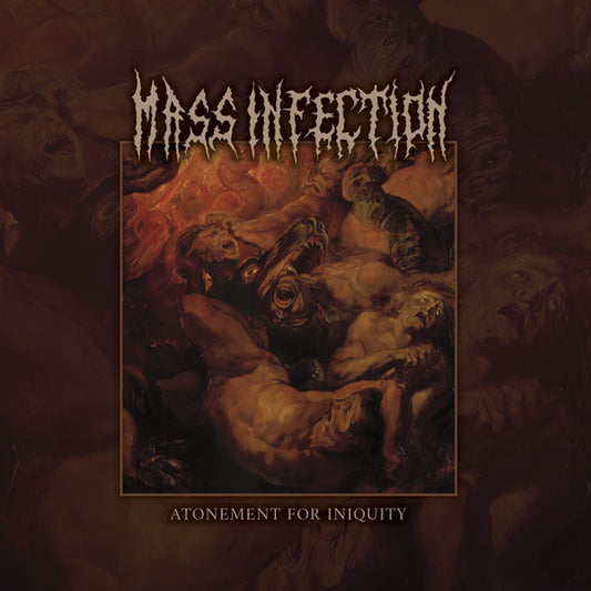 Mass Infection : Atonement For Iniquity (CD, Album, RE, RM)