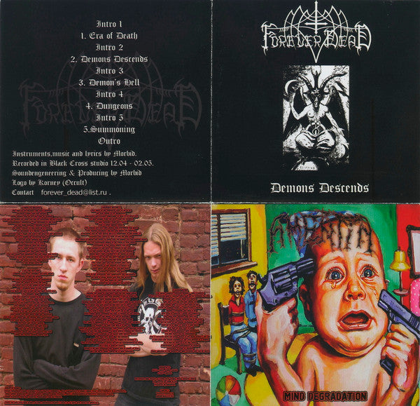 Forever Dead / Amentia / Formaline* / Serrando Codos : Demons Descends / Mind Degradation / Gore Conveyor / Inspeccion Meticulosa (CD)