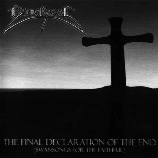 Bitterness : The Final Declaration Of The End (Swansongs For The Faithful) (CD, Album)