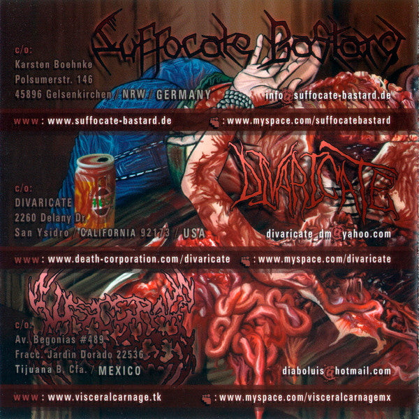 Suffocate Bastard / Divaricate / Visceral Carnage : Mutilated And Split Into Thirds (CD)