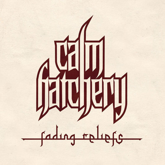 Calm Hatchery : Fading Reliefs (CD, Album, Ltd)