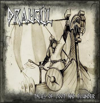 Draugûl : Tales Of Loot And Plunder (CD, Album)